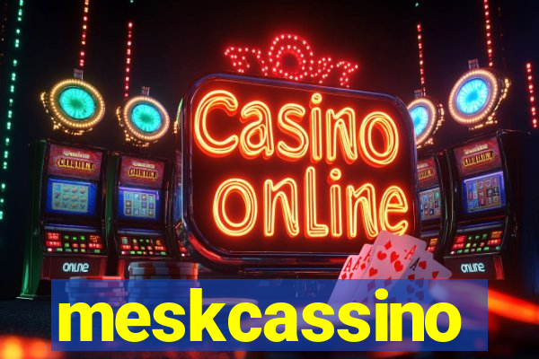 meskcassino