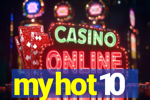 myhot10