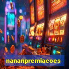 nananpremiacoes