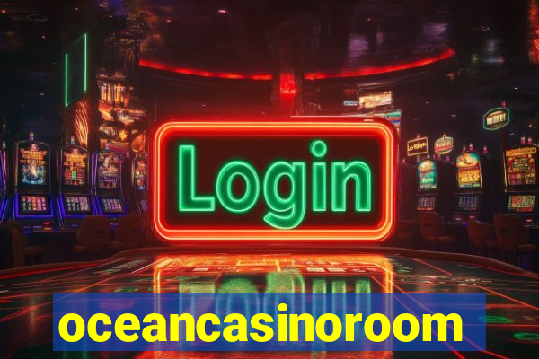 oceancasinoroom