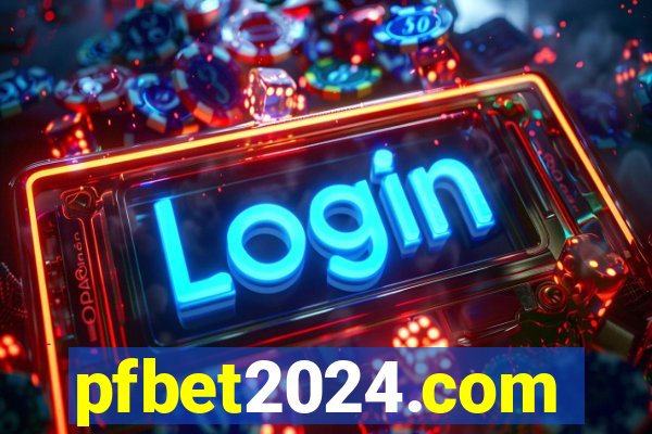 pfbet2024.com