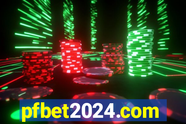 pfbet2024.com