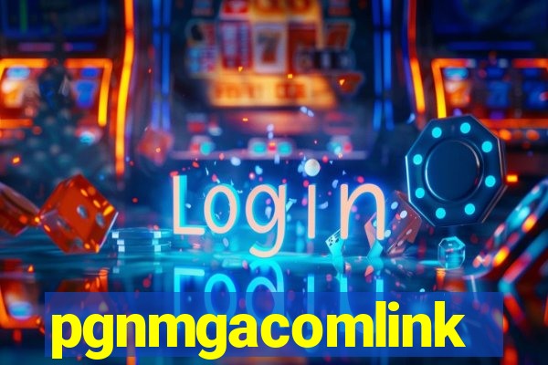 pgnmgacomlink