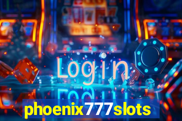 phoenix777slots