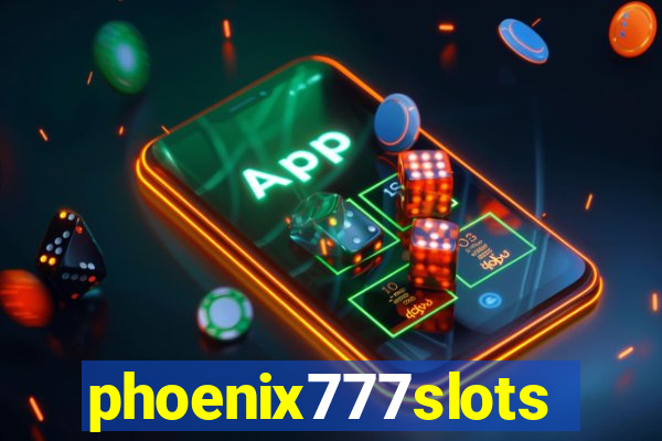 phoenix777slots