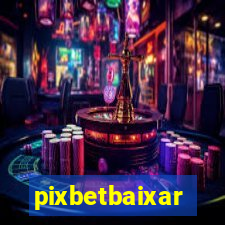 pixbetbaixar