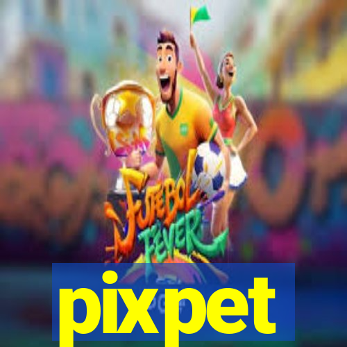 pixpet