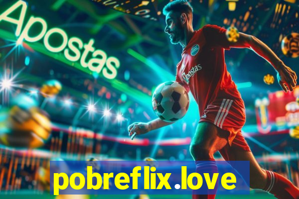 pobreflix.love