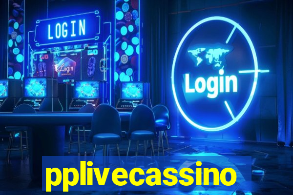 pplivecassino