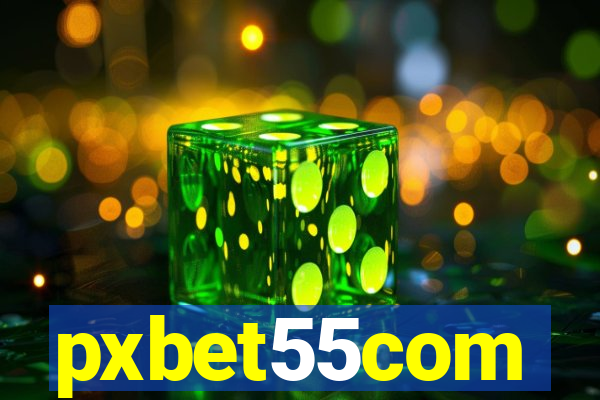 pxbet55com