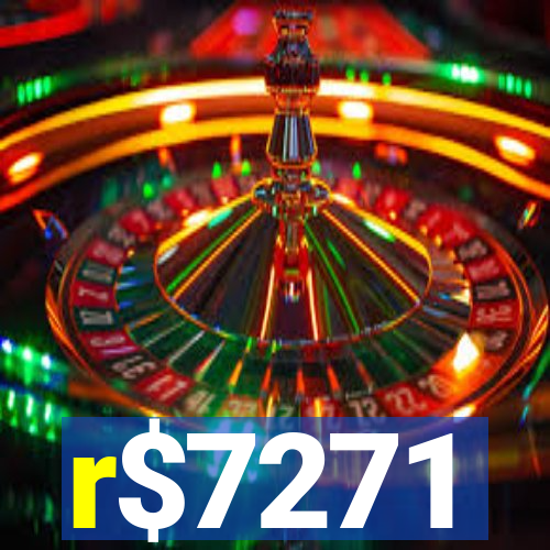 r$7271