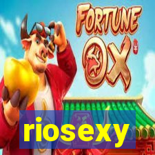 riosexy