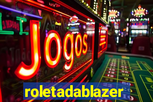 roletadablazer