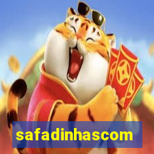 safadinhascom