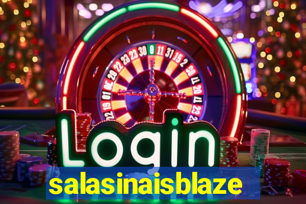 salasinaisblaze