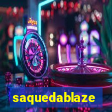 saquedablaze