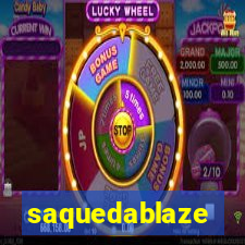 saquedablaze