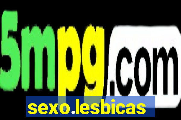 sexo.lesbicas