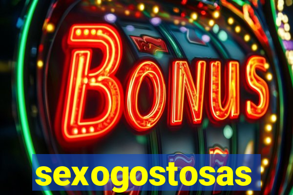 sexogostosas