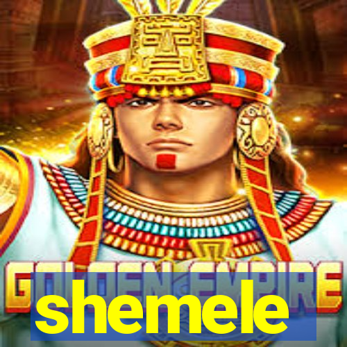 shemele