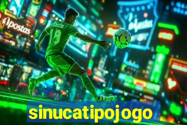 sinucatipojogo