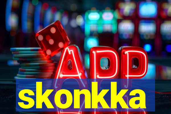 skonkka