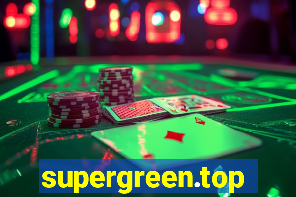 supergreen.top