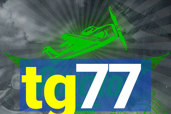 tg77