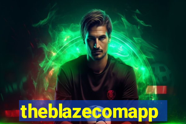 theblazecomapp