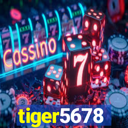 tiger5678