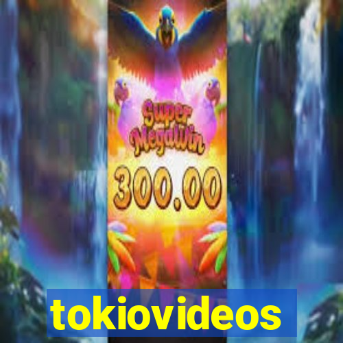 tokiovideos