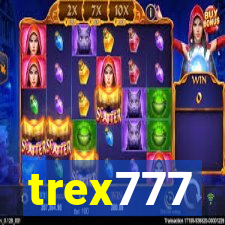 trex777