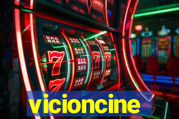 vicioncine