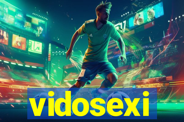 vidosexi