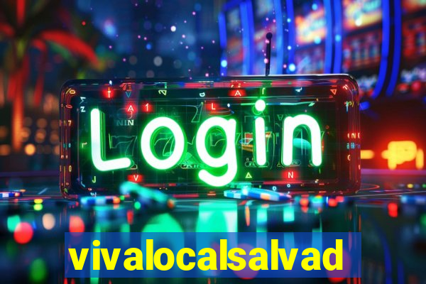 vivalocalsalvador