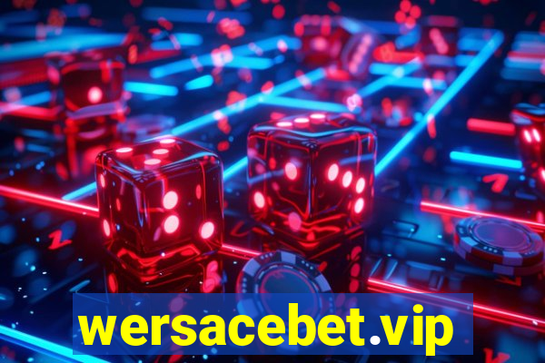 wersacebet.vip