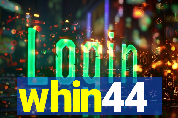 whin44