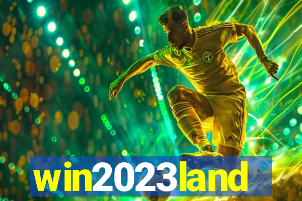 win2023land