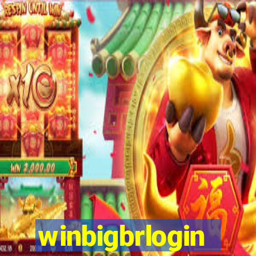 winbigbrlogin