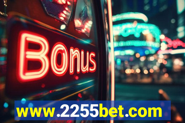 www.2255bet.com