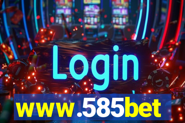 www.585bet