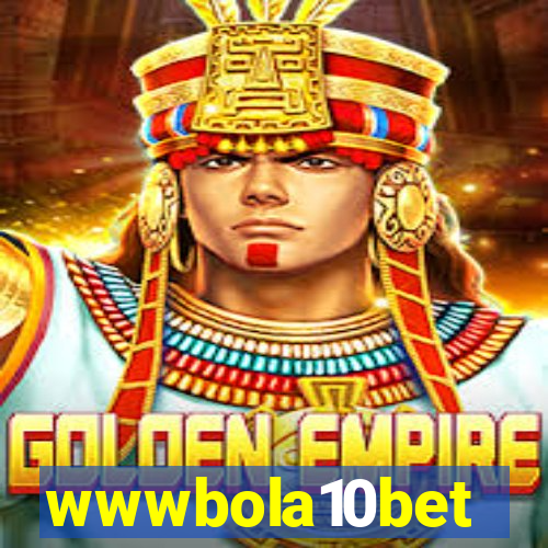 wwwbola10bet