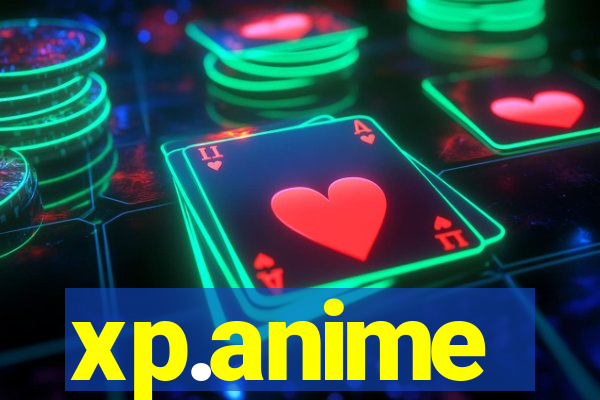 xp.anime