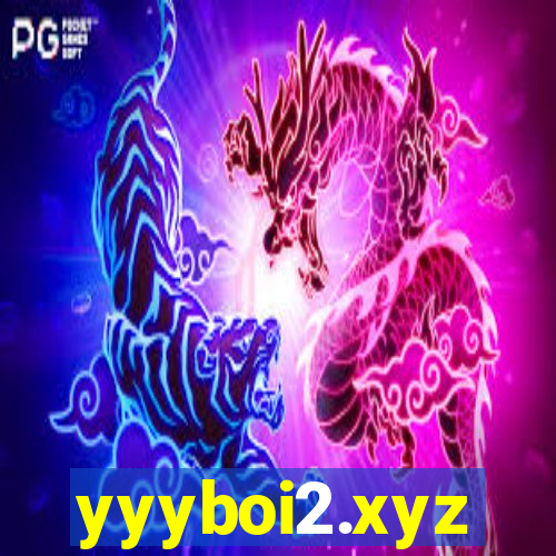 yyyboi2.xyz